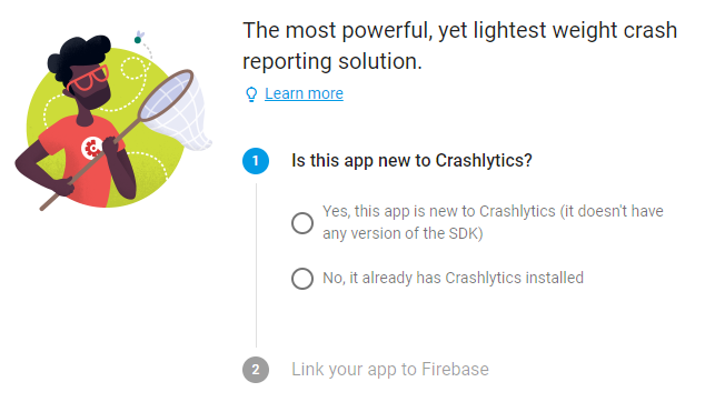 Firebase Console - Crashlytics Link Step 01